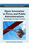 Open Innovation in Firms and Public Administrations: Technologies for Value Creation