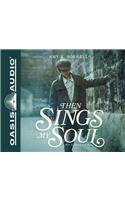 Then Sings My Soul (Library Edition)