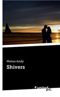 Shivers