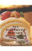 My Pastries Recipe Cookbook: Create your own Pastries Recipe Cookbook with all your Irish favorite recipes in a 8.5"11" 100 pages, personalized main page & indexes. Makes a grea