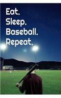 eat sleep baseball repeat