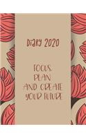 Diary 2020 Focus, plan and create your future