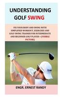 Understanding Golf Swing