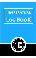 Temperature Log Book: Food Temperature Log Sheet, Temperature Check Sheet, Fridge Temperature Record Sheet Template, Temperature Recorder