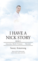 I Have a Nick Story Book 3