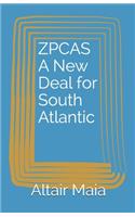 ZPCAS A New Deal for South Atlantic