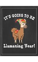 It's Going To Be Llamazing Year: Cute Alpaca Gifts Llama Llama Books for Kids Gratitude Kids Journal Write & Draw Children Diary