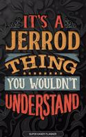 It's A Jerrod Thing You Wouldn't Understand