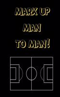 Mark Up Man To Man Soccer Coaching Journal