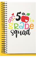 5 th Grade Squad Gift Team A beautiful personalized: Lined Notebook / Journal Gift, 5 th Grade Squad Gift,120 Pages, 6 x 9 inches, Gift For 5 th Grade Squad Gift, Personal Diary, 5 th Grade Squad Gift,