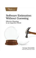 Software Estimation Without Guessing