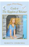Cecile & The Kingdom of Belamor