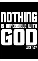 Nothing Is Impossible With God: Portable Christian Journal: 6"x9" Journal Notebook with Christian Quote: Inspirational Gifts for Religious Men & Women (Christian Journal)