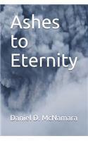 Ashes to Eternity