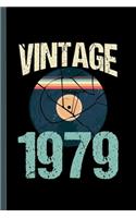 Vintage 1979: Retro Vintage 1979 40th Birthday Record Vinyl Vintage Disco Bday (6"x9") Lined notebook Journal to write in