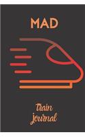 mad train journal