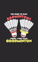 Badminton Goodminton: 6x9 Badminton - blank with numbers paper - notebook - notes