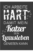 Ich arbeite hart, damit mein Katzer sein Luxusleben genießen kann: A5 Dodgrid (gepunktet) - Agenda Journal - Perfekt zum Schreiben und Zeichnen - Geschenkidee Katzer
