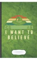 I Want to Believe