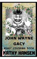 John Wayne Gacy Adult Coloring Book