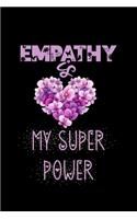 Empathy Is My Superpower
