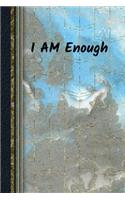 I AM Enough