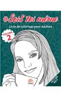 #Sois toi même - Volume 2 - Edition Nuit: Livre de Coloriage pour Adultes (Mandalas) - Anti-stress - 25 illustrations à colorier(2 #sois Toi Même - Nuit)