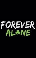Forever Alone