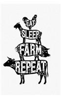 Eat Sleep Farm Repeat