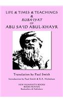 Life & Times & Teachings & Ruba'iyat of Abu Sa'id Abul-Khayr
