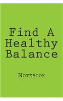 Find A Healthy Balance