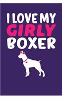 I Love My Girly Boxer