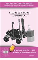 Robotics Journal - A Technical Diary for Stem Students & Robotics Enthusiasts