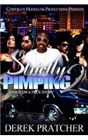 Strictly Pimping 2