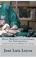 Basic Medical Terminology for Interpreters