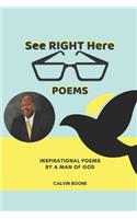 See Right Here Poems