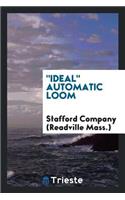 Ideal Automatic Loom