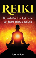 Reiki: Ein vollständiger Leitfaden zur Reiki-Energieheilung