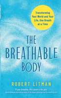The Breathable Body