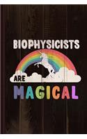 Biophysicists Are Magical Journal Notebook: Blank Lined Ruled for Writing 6x9 110 Pages