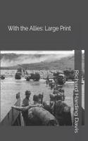 With the Allies: Large Print