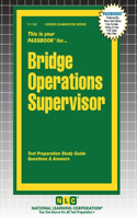 Bridge Operations Supervisor: (1142 Career Examination)