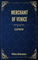Merchant of Venice: (Illustrated)