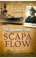 Nightmare at Scapa Flow: The Truth about the Sinking of HMS 