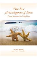 The Six Archetypes of Love