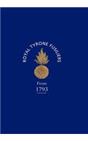Historical Record of the 2nd (Now 80th), or Royal Tyrone Fusilier Regiment of Militia, from the Embodiment in 1793 to the Present Time (1872)