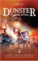 Dunster - A castle at war