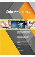 Data Awareness A Complete Guide - 2020 Edition