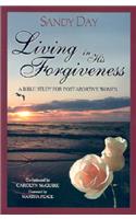 Living in His Forgiveness