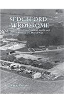 Sedgeford Aerodrome and the Aerial Conflict over North West Norfolk in the First World War